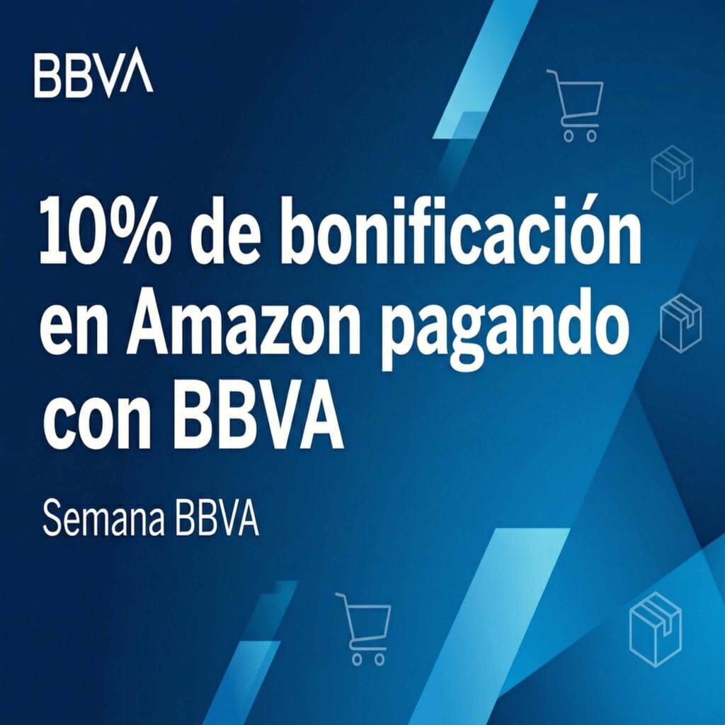 promoción BBVA Amazon con 10 por ciento de bonificación